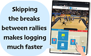 ラリー間など早送りすれば意外と早くできちゃいます